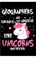 Geographers Are Fabulous And Magical Like Unicorns Only Better: Unicorn Notebook, Productivity Planner, Schedule Book For Appointments, To Do List Notepad for Women, Daily Work Journal