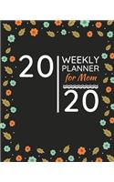 2020 Weekly Planner for Mom