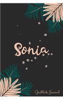 Sonia Gratitude Journal: Pretty Daily Gratitude Personalized Journal For Women With Name And Fern Leaves