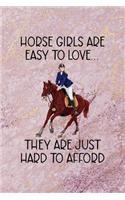 Horse Girls Are Easy To Love... They Are Just Hard To Afford: All Purpose 6x9 Blank Lined Notebook Journal Way Better Than A Card Trendy Unique Gift Pink Marble Equestrian
