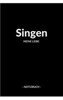 Singen: Notizbuch, Notizblook, Notizheft, Notizen, Block, Planer - DIN A5, 120 Seiten - Liniert, Linien, Lined - Deine Stadt, Dorf, Region und Heimat