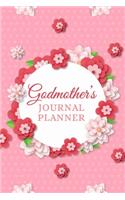 Godmother's Journal Planner: A Diary Organizer With Fun Godmother Godchild Quotes Great Gift Idea