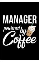 Manager Powered by Coffee