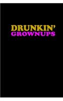 Drunkin' Grownups