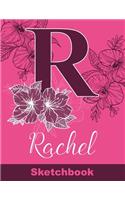 Rachel Sketchbook: Letter R Initial Monogram Personalized First Name Sketch Book for Drawing, Sketching, Journaling, Doodling and Making Notes. Cute and Trendy Custom 