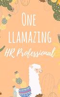 One Llamazing HR Professional: 6x9" Lined Llama Pun Notebook/Journal Funny Gift Idea For Human Resources Professional