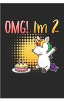 OMG I'm 2 Unicorn: Sketchbook For Drawing Kids 6x9 Inches With 120 Blank Pages