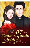 Cada Segundo Vivido 7