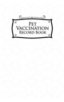 Pet Vaccination Record Book