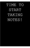 Time to start taking notes!