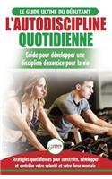 L'Autodiscipline Quotidienne