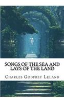 Songs of the Sea and Lays of the Land