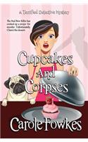 Cupcakes and Corpses: (5 A Terrified Detective Mystery)