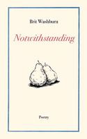 Notwithstanding