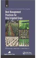 Best Management Practices for Drip Irrigated Crops