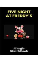 Mangle Sketchbook Five Nights at Freddy's: Fnaf Fan Sketch Book for Kids and Adults Quality Paper- 100 Pages