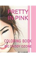Pretty in Pink: Coloring Book