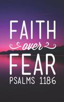 Faith Over Fear Psalms 118