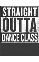 Straight Outta Dance Class