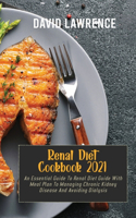 Renal Diet Cookbook 2021