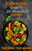 El Libro De Cocina Completa Del Ahumador Eléctrico