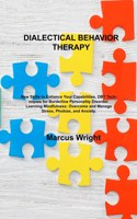 Dialectical Behavior Therapy