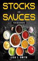 Stocks and Sauces