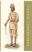 Capital Campaigners, the History of the 3rd Battalion (Queen Mary's Own) the Baluch Regiment