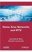 Home Area Networks and IPTV