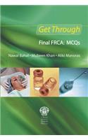 Get Through Final Frca: McQs