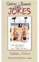 Cedric and Friends Dad Jokes