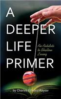 Deeper Life Primer