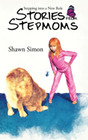 Stepping into a New Role: Stories from Stepmoms