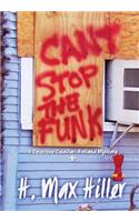 Cant Stop The Funk