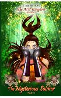 Arid Kingdom - The Mysterious Soldier - Part I