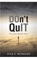 Don't Quit