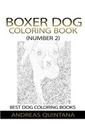 Boxer Dog Coloring Book Number 2