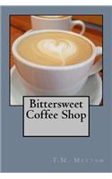 Bittersweet Coffee Shop