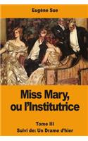 Miss Mary, ou l'Institutrice
