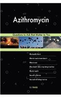 Azithromycin 603 Questions to Ask that Matter to You