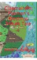 Claemairem; Toeman's Destiny, Mika's Tale