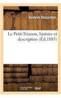 Le Petit-Trianon, Histoire Et Description