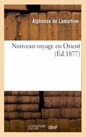 Nouveau Voyage En Orient