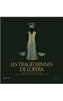 Les Tragédiennes de l'Opéra: (6130058 Photos)