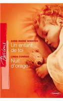 Un Enfant de Toi - Nuit D'Orage (Harlequin Passions)