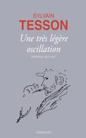 Une tres legere oscillation