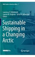 Sustainable Shipping in a Changing Arctic