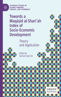 Towards a Maqāṣid Al-Sharīʿah Index of Socio-Economic Development