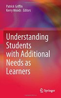 Understanding Students with Additional Needs as Learners