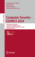 Computer Security - Esorics 2024: 29th European Symposium on Research in Computer Security, Bydgoszcz, Poland, September 16-20, 2024, Proceedings, Part III